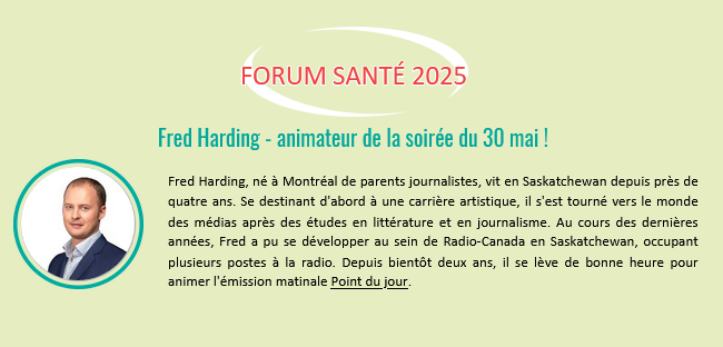Fred Harding animateur de la soirée du 30 mai du Forum Santé 2025 Fred Harding animateur de la soirée du 30 mai du Forum Santé 2025