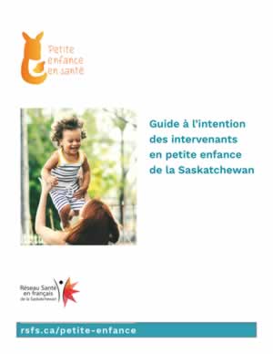 Petite enfance en santé - Guide des intervenantes